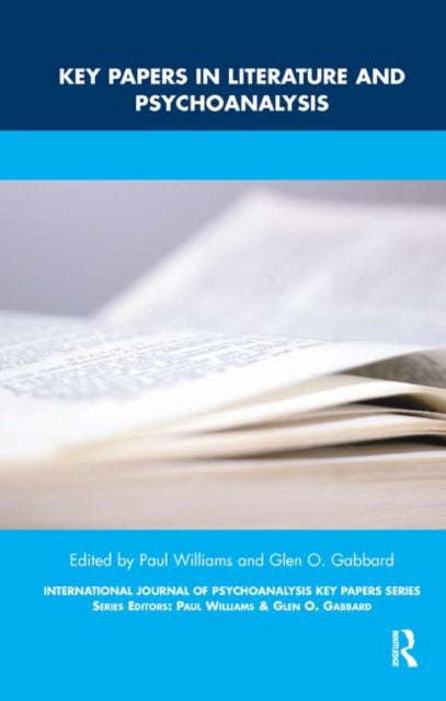 Book cover of: Key Papers in Literature and Psychoanalysis. By: Paul Williams