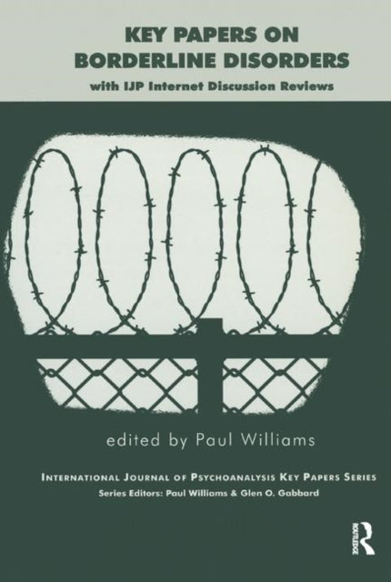 Book cover of: Key Papers on Borderline Disorders. By: Paul Williams