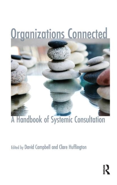 Book cover of: Organizations Connected. By: Campbell, David