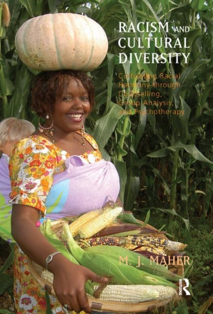 Book cover of: Racism and Cultural Diversity. By: M. J. Maher