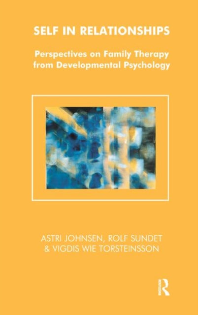 Book cover of: Self in Relationships. By: Astri Johnsen