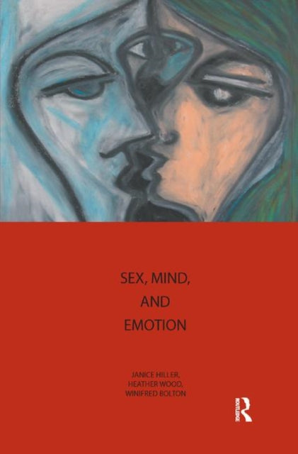 Book cover of: Sex, Mind, and Emotion. By: Winifred Bolton