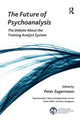 Book cover of: Future of Psychoanalysis. By: Peter Zagermann