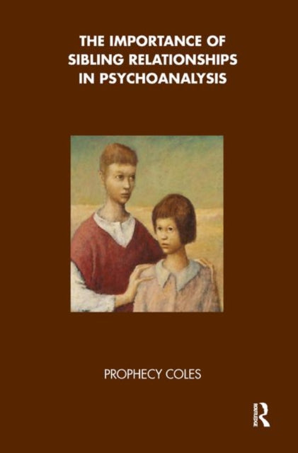 Book cover of: Importance of Sibling Relationships in Psychoanalysis