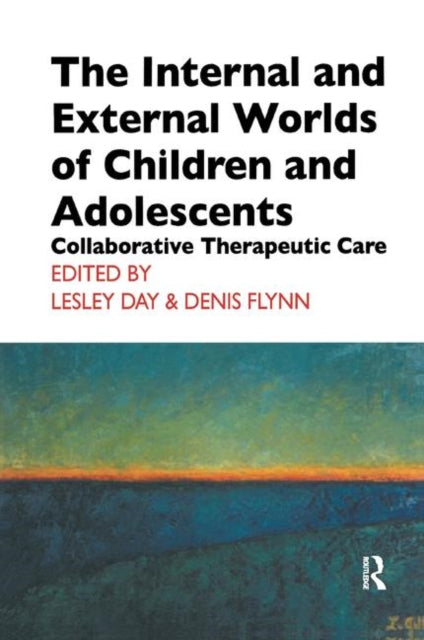 Book cover of: Internal and External Worlds of Children and Adolescents. By: Lesley Day