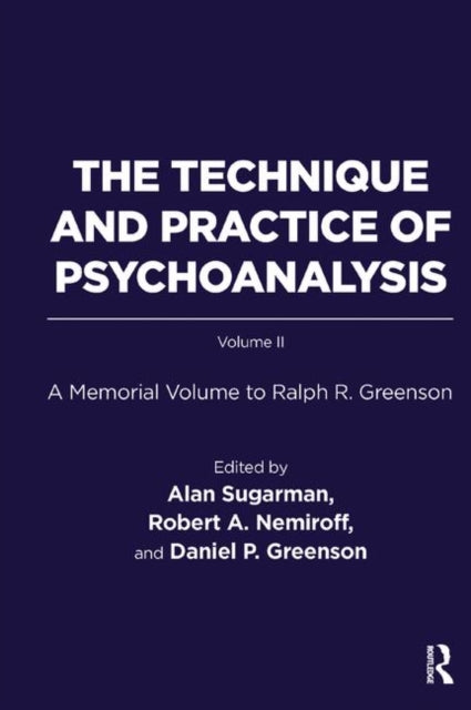 Book cover of: Technique and Practice of Psychoanalysis. By: Ralph R. Greenson