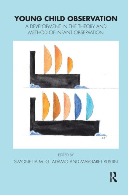 Book cover of: Young Child Observation. By: Simonetta M.G. Adamo