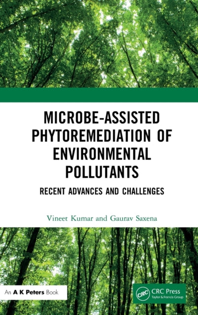 Book cover of: Microbe-Assisted Phytoremediation of Environmental Pollutants. By: Vineet Kumar