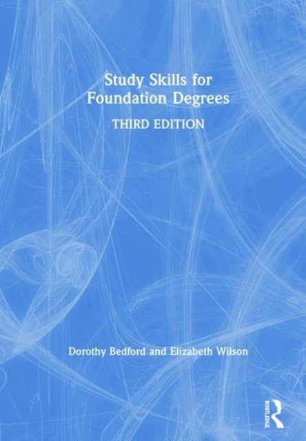 Book cover of: Study Skills for Foundation Degrees. By: Dorothy Bedford