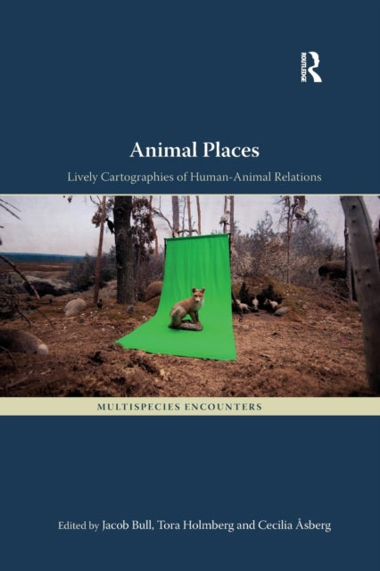 Book cover of: Animal Places. By: Jacob Bull