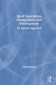 Book cover of: Sport Operations Management and Development. By: Mark Piekarz