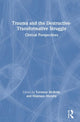 Book cover of: Trauma and the Destructive-Transformative Struggle. By: Terrence McBride