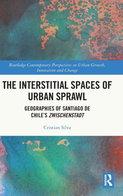 Book cover of: Interstitial Spaces of Urban Sprawl