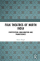 Book cover of: Folk Theatres of North India. By: Karan Singh