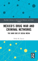 Book cover of: Mexico's Drug War and Criminal Networks. By: Nilda M. Garcia