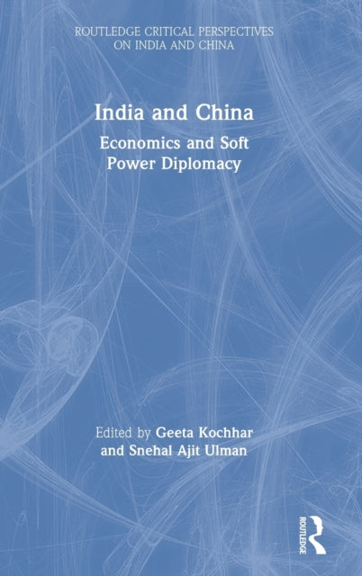 Book cover of: India and China. By: Geeta Kochhar