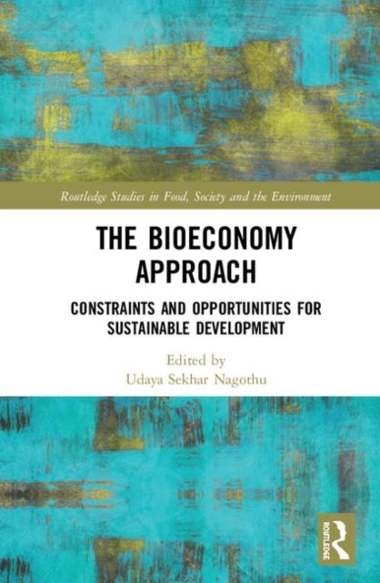 Book cover of: Bioeconomy Approach. By: Udaya Sekhar Nagothu