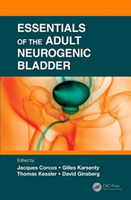 Book cover of: Essentials of the Adult Neurogenic Bladder. By: Jaques Corcos