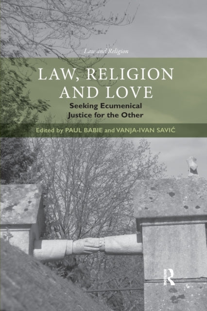 Book cover of: Law, Religion and Love. By: Paul Babie
