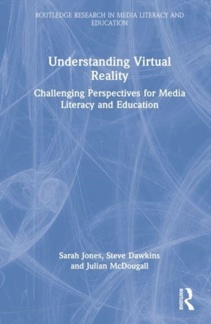 Book cover of: Understanding Virtual Reality. By: Sarah Jones