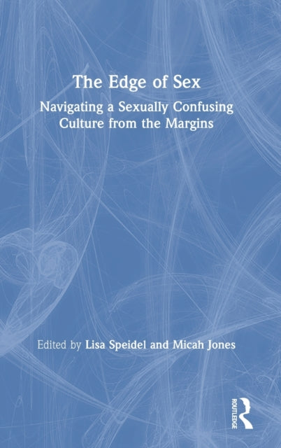 Book cover of: Edge of Sex. By: Lisa Speidel