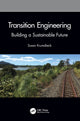 Book cover of: Transition Engineering. By: Susan Krumdieck
