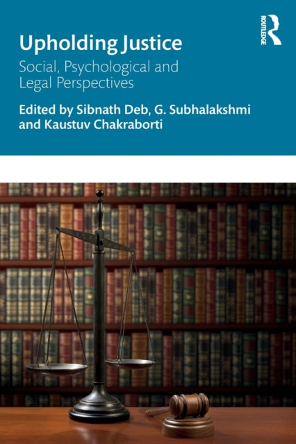 Book cover of: Upholding Justice. By: Sibnath Deb