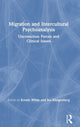 Book cover of: Migration and Intercultural Psychoanalysis. By: Kristin White