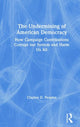 Book cover of: Undermining of American Democracy. By: Clayton D. Peoples