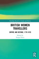 Book cover of: British Women Travellers. By: Sutapa Dutta