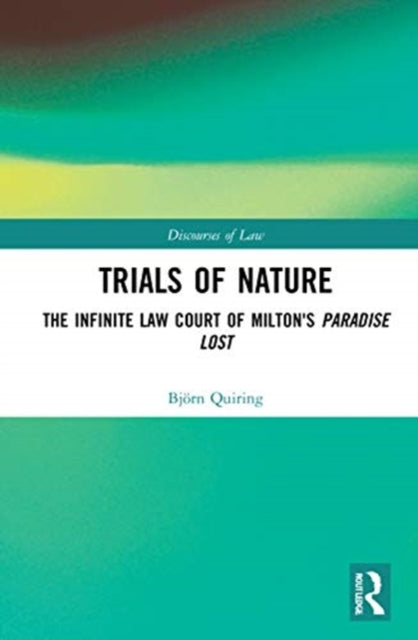 Book cover of: Trials of Nature. By: Björn Quiring