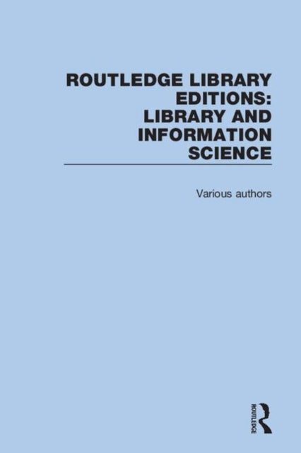 Book cover of: Routledge Library Editions: Library and Information Science. By: Lois N. Upham