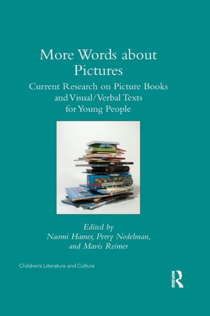 Book cover of: More Words about Pictures. By: Perry Nodelman