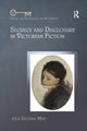 Book cover of: Secrecy and Disclosure in Victorian Fiction. By: Leila Silvana May