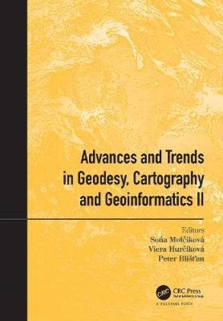 Book cover of: Advances and Trends in Geodesy, Cartography and Geoinformatics II. By: Soňa Molčíková