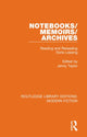 Book cover of: Notebooks/Memoirs/Archives. By: Jenny Taylor