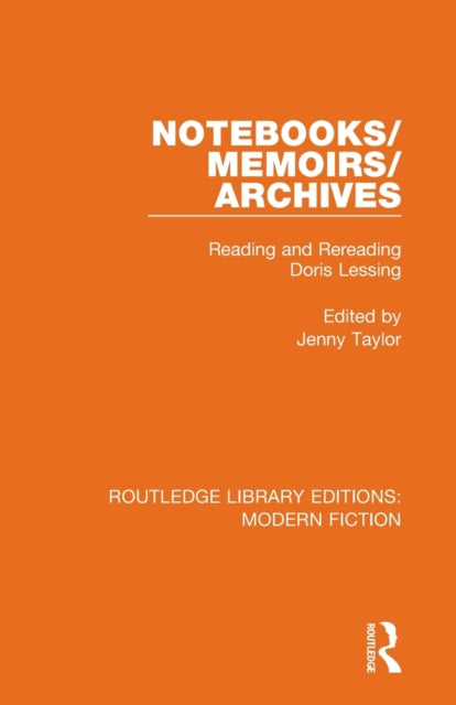 Book cover of: Notebooks/Memoirs/Archives. By: Jenny Bourne Taylor