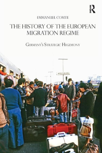 Book cover of: History of the European Migration Regime