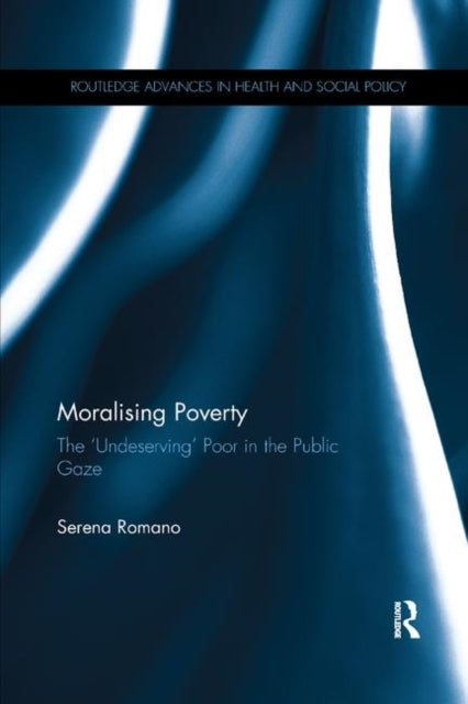 Book cover of: Moralising Poverty. By: Serena Romano
