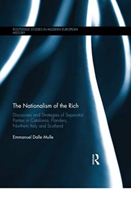 Book cover of: Nationalism of the Rich. By: Emmanuel Dalle Mulle