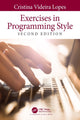 Book cover of: Exercises in Programming Style. By: Cristina Videira Lopes