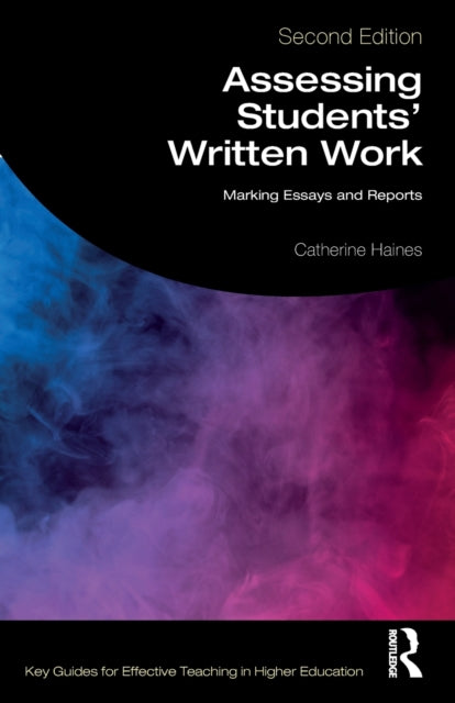 Book cover of: Assessing Students' Written Work. By: Catherine Haines