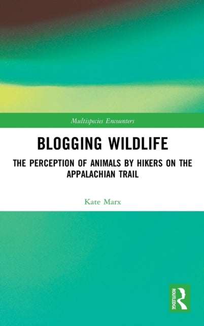 Book cover of: Blogging Wildlife. By: Kate Marx