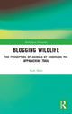 Book cover of: Blogging Wildlife. By: Kate Marx