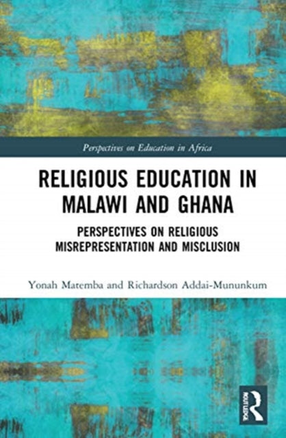 Book cover of: Religious Education in Malawi and Ghana. By: Yonah Matemba