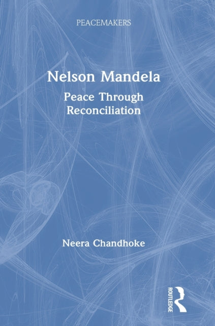 Book cover of: Nelson Mandela. By: Neera Chandhoke