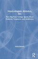 Book cover of: Intercollegiate Athletics, Inc.. By: James T. Bennett