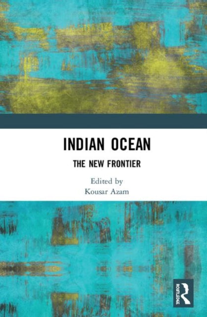 Book cover of: Indian Ocean. By: Kousar J. Azam