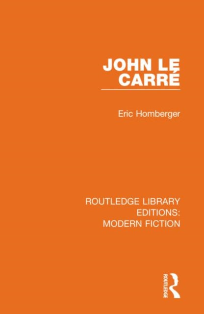 Book cover of: John le Carre. By: Eric Homberger