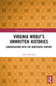 Book cover of: Virginia Woolf’s Unwritten Histories. By: Anne Besnault